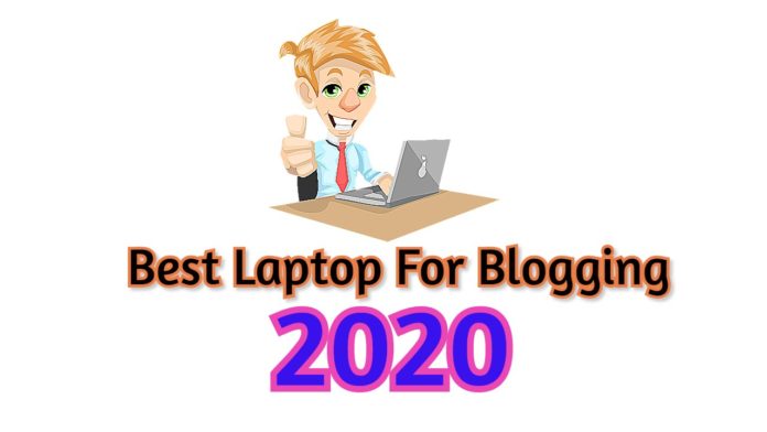 Best Laptop For Blogging in India 2020